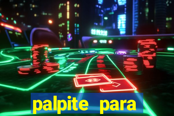 palpite para corujinha de hoje